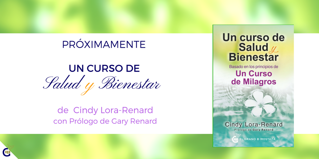 EGranodeMostaza's tweet photo. La semana que viene sale a la venta nuestro próximo libro "Un curso de Salud y Bienestar" de Cindy Lora-Renard con prologo de @garyrenard. https://t.co/84oiSt8XGY