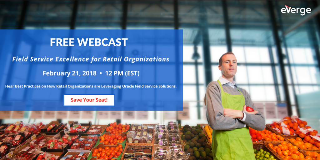 eVergeGroup's tweet image. FREE Webcast. Join us as we share best practices and how Oracle's Field Service Cloud Solution is being leveraged by Retail Organizations globally. Save Your Seat Today. #OracleCX #CX bit.ly/GrocerCoffee