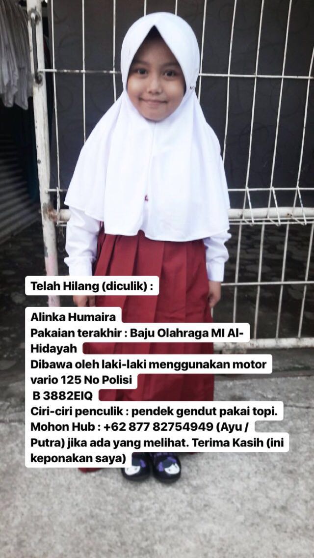 DinsosDKI1's tweet photo. Info anak hilang
Alinka Humaira
Dibawa oleh lelaki dg Honda Vario B 3882 EIQ
Anda kenal?
Hub Ayu 087782754949
@TMCPoldaMetro @RadioElshinta @psbibangundaya2 @psbl_hs2 @aniesbaswedan @satgasp3s @kaskus @fahiraidris @maspiyuuu https://t.co/ECwxxP3ACO