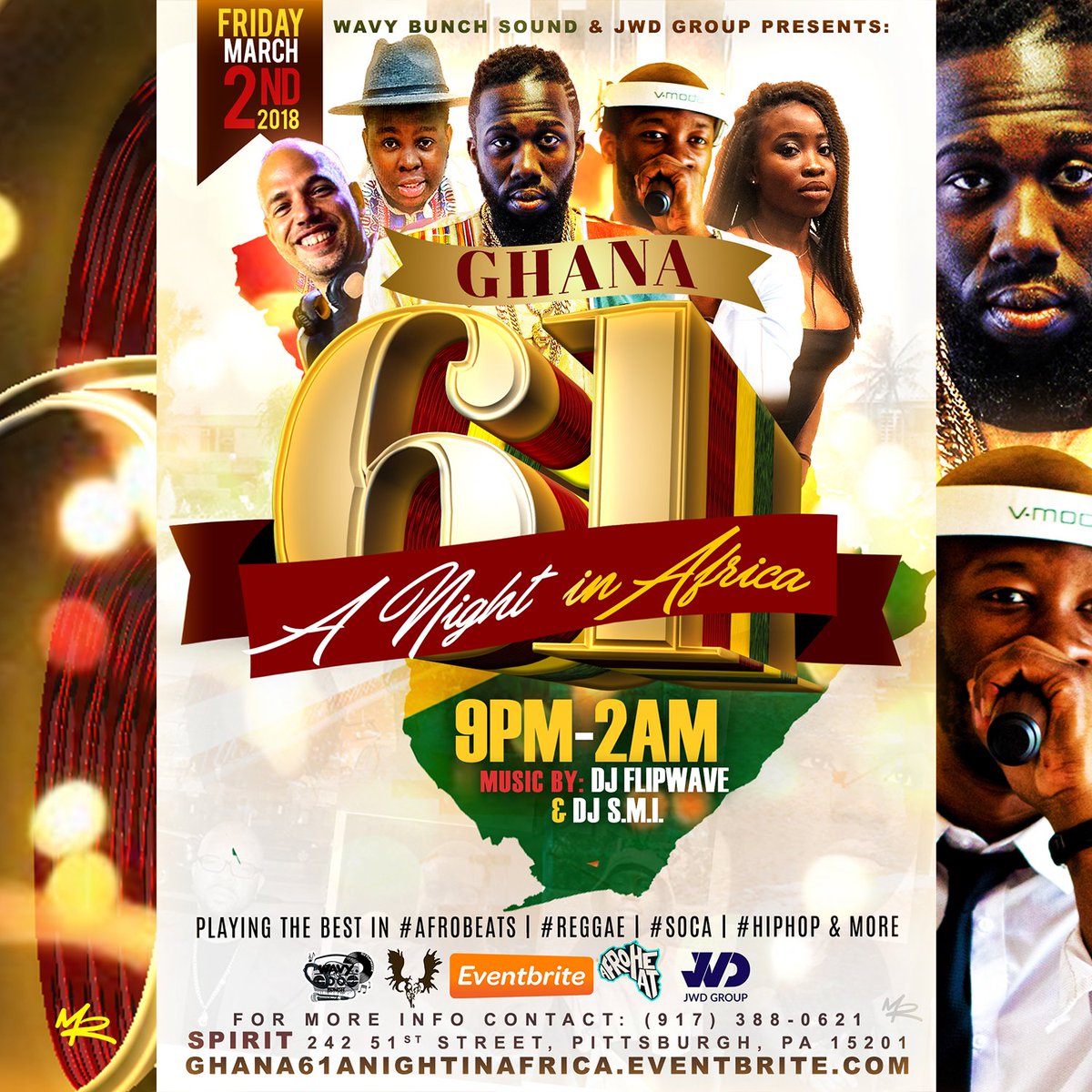 mtouzegraphics's tweet photo. Wavy Bunch Sound & JWD Group Presents: Ghana at 61: A Night In Africa
Music By: @DjFlipwave & @djsmi @spiritpgh #WAVYBUNCHSOUND #DJFLIPWAVE #AFRICANWOLF #AFROHEAT #African #Ghanaian #FLYER #MTOUZEGRAPHICS #DESIGN #PROVIDENCE #RHODEISLAND #RI #Ghana61stIndependenceDay #Ghana61 https://t.co/6QpUERQIzC