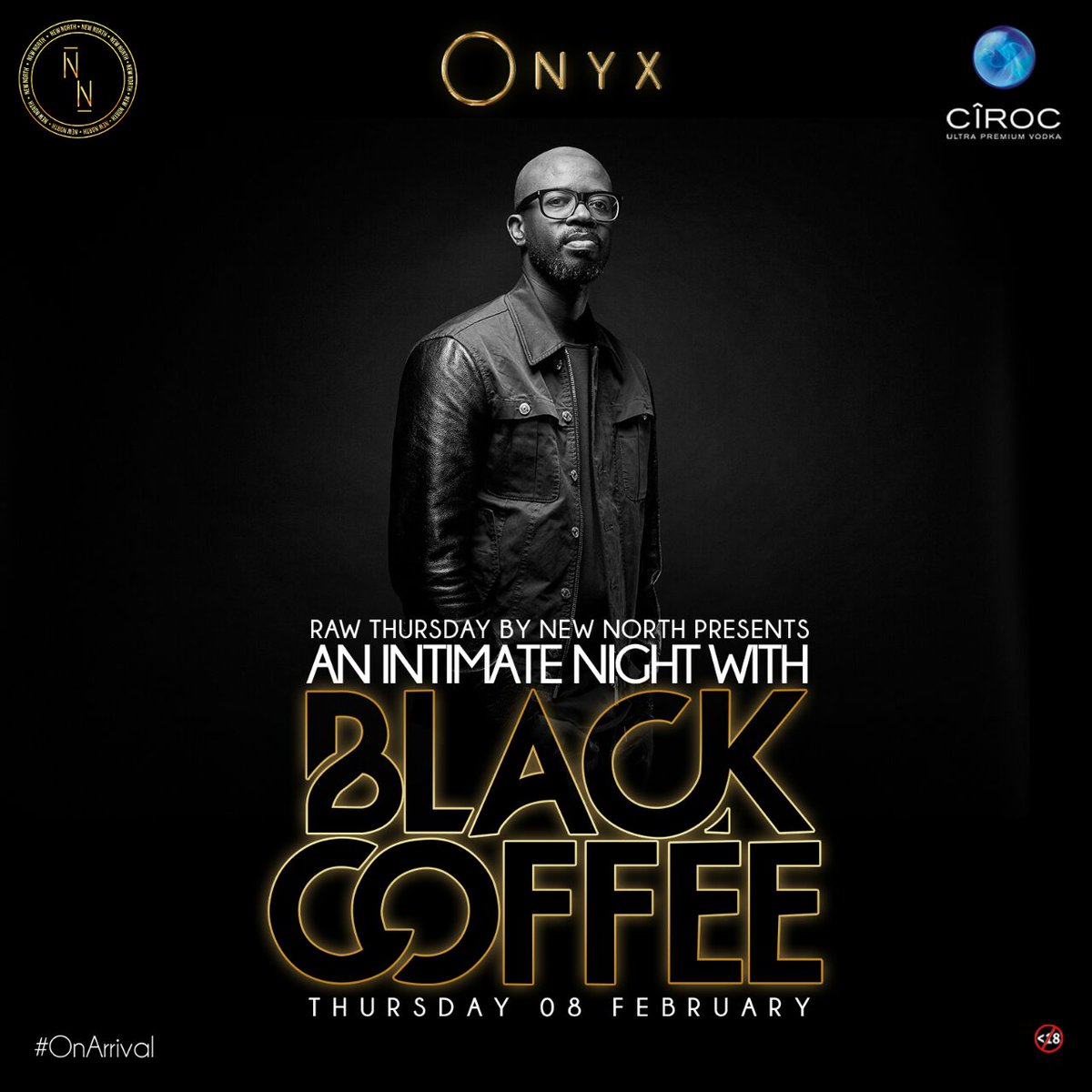 TabooGroupSA's tweet photo. #TGSA @NewNorth_za brings you @RealBlackCoffee tomorrow @Onyx_Sandton to spend an INTIMATE NIGHT with the world-class DJ. #RAWThursdays powered by @CirocVodka_SA - simply for the #ModernElite https://t.co/vrm1VMHULr