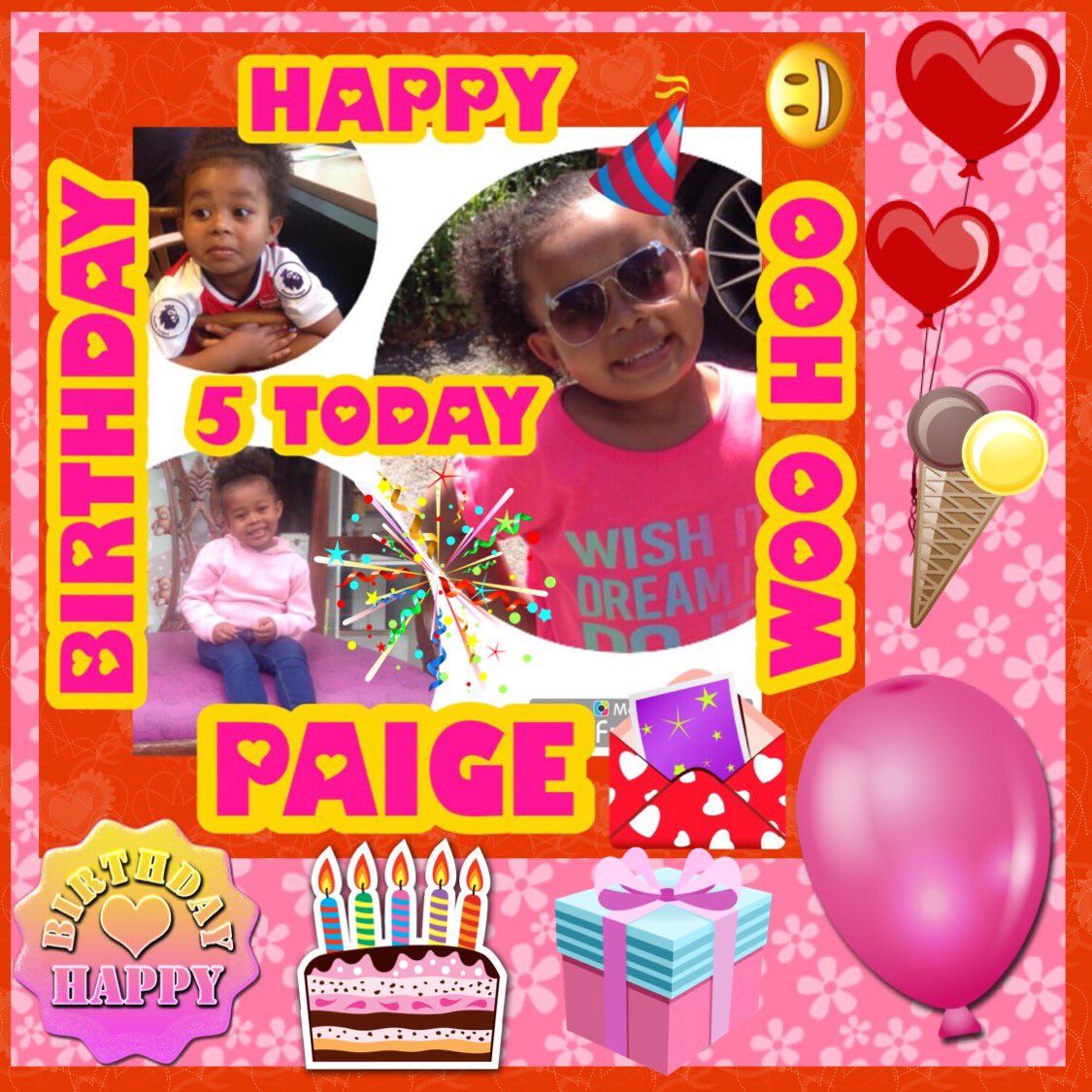 HAPPY 5TH BIRTHDAY TO MY LIL PRINCESS PAIGE.😃🍰🎁🎉🎊🎈HAVE A LOVELY DAY &amp; DADDY LOVES YOU LOTS N LOADS 😘