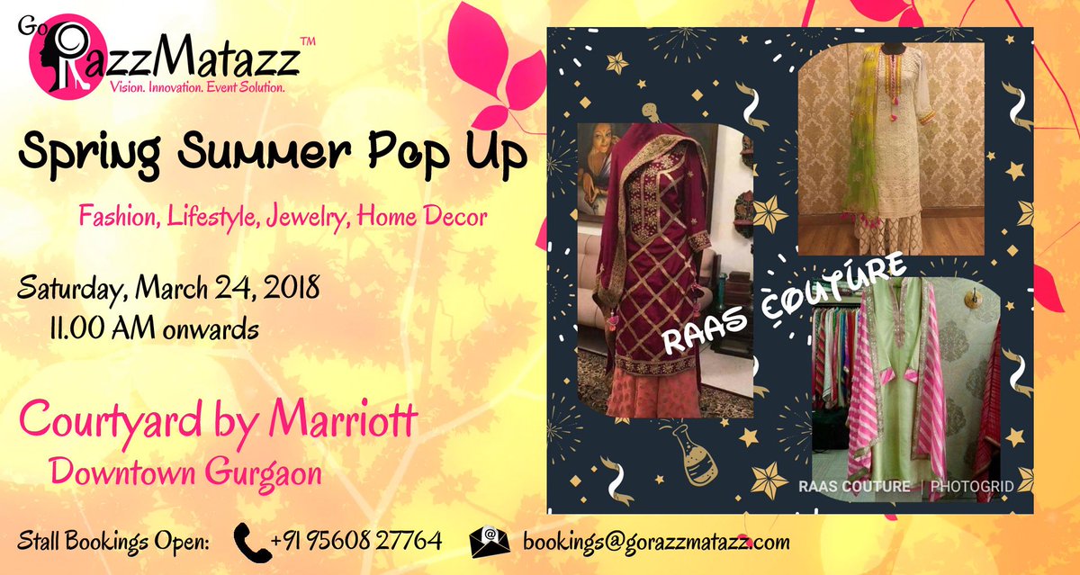 razmatazzdesign's tweet photo. #SpringSummerPopUp2018 #Fashion #Lifestyle #Exhibition #GoRazzMatazz #24March2018  #SaveTheDate #BeFashionable #BeStylish #Shopping #Shoppers #Style #CourtyardByMarriott #DowntownGurugram #Gurgaon #Gurugram #DelhiNCR https://t.co/nP6ylcbOBz