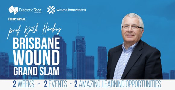 DiabetesFeetAus's tweet photo. Announcing...BRISBANE WOUND GRAND SLAM: 2 Weeks - 2 Events - 2 Amazing Learning Opportunities! When do you get the opportunity to see #ProfKeithHarding of @WWIC_Wales  twice in two weeks? This Month! For details: https://t.co/u4zdmJu2Sx https://t.co/ND8oROD3tc