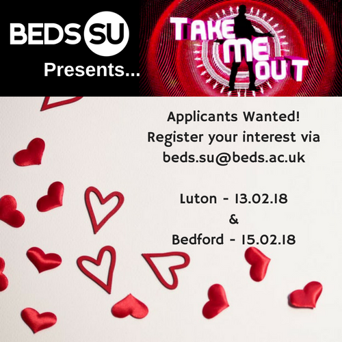 There is still time to take part in next weeks Take Me Out.
Tuesday at The Metro Bar &amp; Kitchen &amp; Thursday at The Hub!

To Take Part ➡️ Email be.entertained@beds.ac.uk