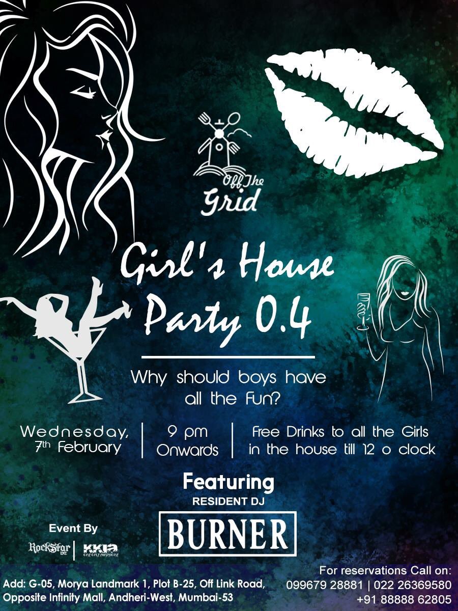 HOP_Mumbai's tweet photo. It's version 0.4 girl's house party at #OffTheGrid #Mumbai, #Andheri today, 9pm onwards. #FreeDrinks are being served to girls till 12 am.

For reservations call on: 099679 28881 / 022 26369580

#OffTheGridLounge #GirlsNight #GrilsHouseParty ##Queens #Lokhandwala #MumbaiNightLife https://t.co/qwe0DEeFpa