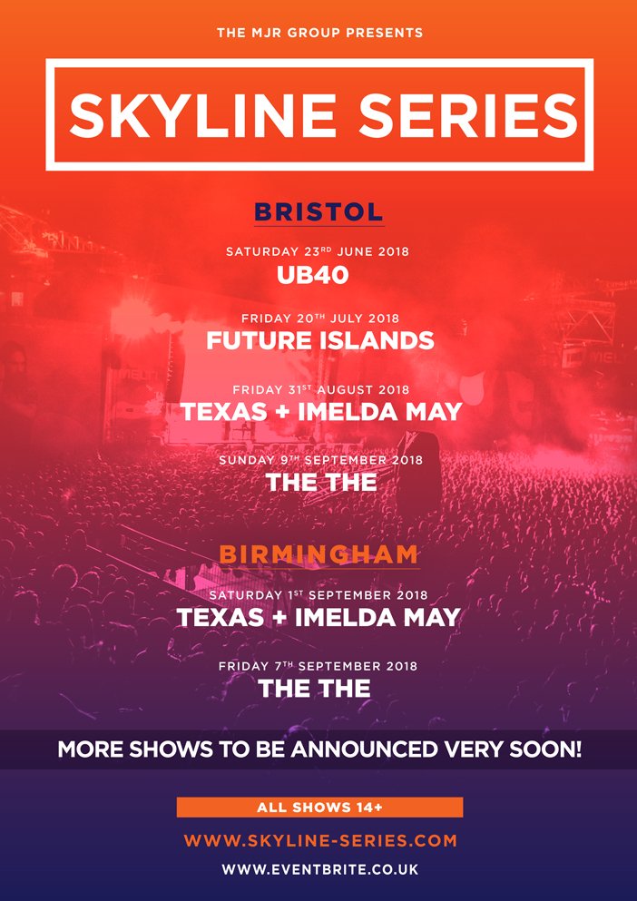 #Bristol #Birmingham we're proud to announce our first line-up! @UB40OFFICIAL @futureislands @texastheband @ImeldaOfficial @thethe - more to be announced this month. Presale at 9am tomorrow! Sign up here: bit.ly/skylinesignup