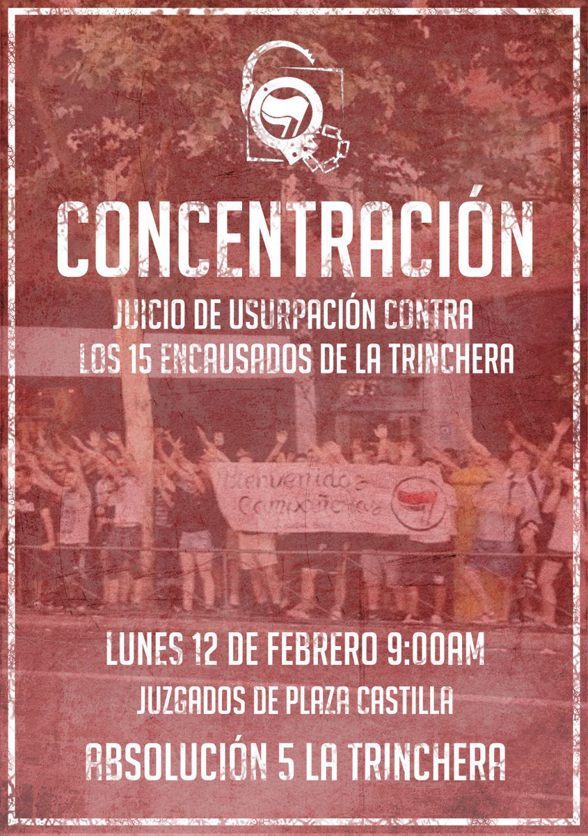 5LaTrinchera's tweet photo. El proximo LUNES lxs 15 encausadxs nos enfrentamos al juicio por usurpacion, ANTE SU REPRESION NUESTRA SOLIDARIDAD 10, 100, 100 CENTROS SOCIALES https://t.co/zeXjQATvWV