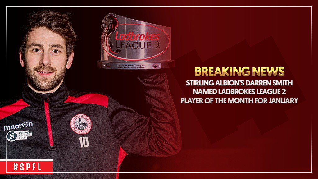👏 Congratulations to <a href="/Stirling_Albion/">Stirling Albion FC</a>'s Darren Smith who has won the <a href="/Ladbrokes/">Ladbrokes</a> League 2 Player of the Month award for January! 🏆