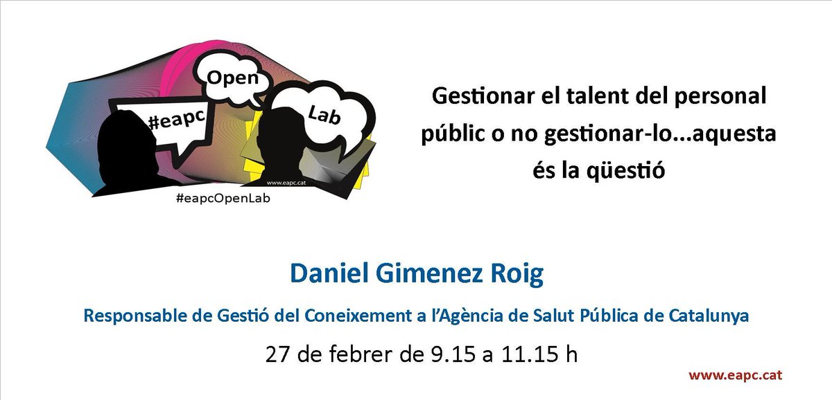 eapccat's tweet photo. [Darrers dies d'inscripció] #eapcOpenLab: “Gestionar el talent del personal públic o no gestionar-lo...aquesta és la qüestió” amb @dangimroig (Barcelona, 27 de febrer de 2018, de 9.15 a 11.15 h.) https://t.co/jGc6eGhI8s https://t.co/nlkOWmYRYF