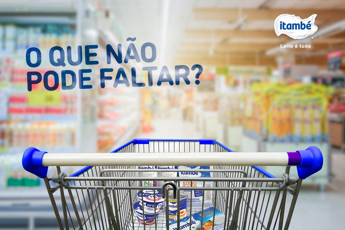 Conte pra gente, qual produto Itambé não pode faltar quando você vai às compras?