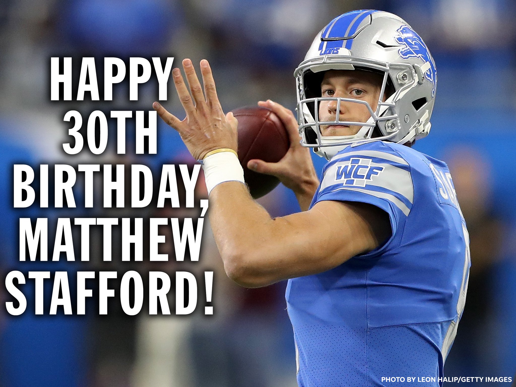 Happy 30th birthday to quarterback Matthew Stafford!  