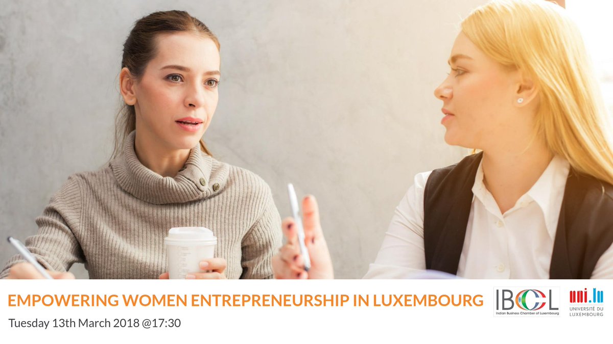 Upcoming IBCL Event: EMPOWERING WOMEN ENTREPRENEURSHIP IN LUXEMBOURG - Tuesday 13th March from 17:30 to 21:30 at University of Luxembourg - Campus Limpertsberg
All information and registration here: weezevent.com/empowering-wom…