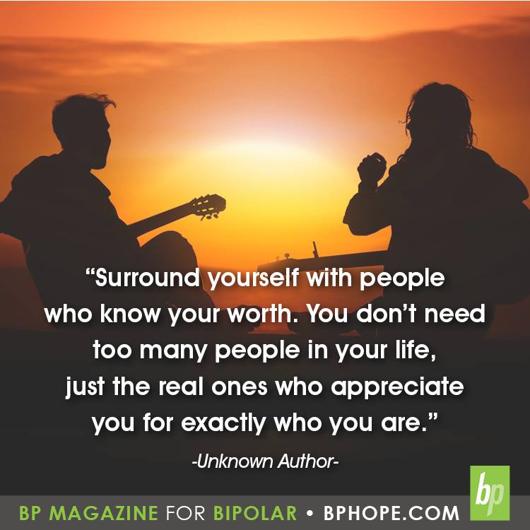 bphope4Bipolar's tweet photo. “Surround yourself with people who know your worth. You don’t need too many people in your life, just the real ones who appreciate you for exactly who you are.” https://t.co/K8mnhX7KKF https://t.co/KYztReGwIN