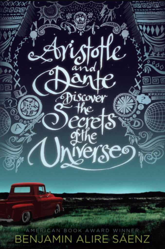 Aristotle and Dante Discover the Secrets of the Universe by Benjamin Alire Sáenz“I was mostly invisible. I think I liked it that way. And then Dante came along.”