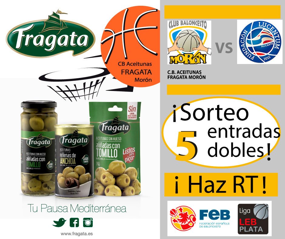 FragataES's tweet photo. ¡SORTEO ENTRADAS PARA EL PARTIDO DEL SÁBADO! El sábado llega a Morón el HLA ALICANTE @FundLucentum y queremos que ayudes a #CBAceitunasFragata a ganar el partido. Haz retuit y entra en el sorteo de 5 entradas dobles. 
Bases legales - https://t.co/PbEAip1IYw #LEBPlata https://t.co/Kky9bXm4yk