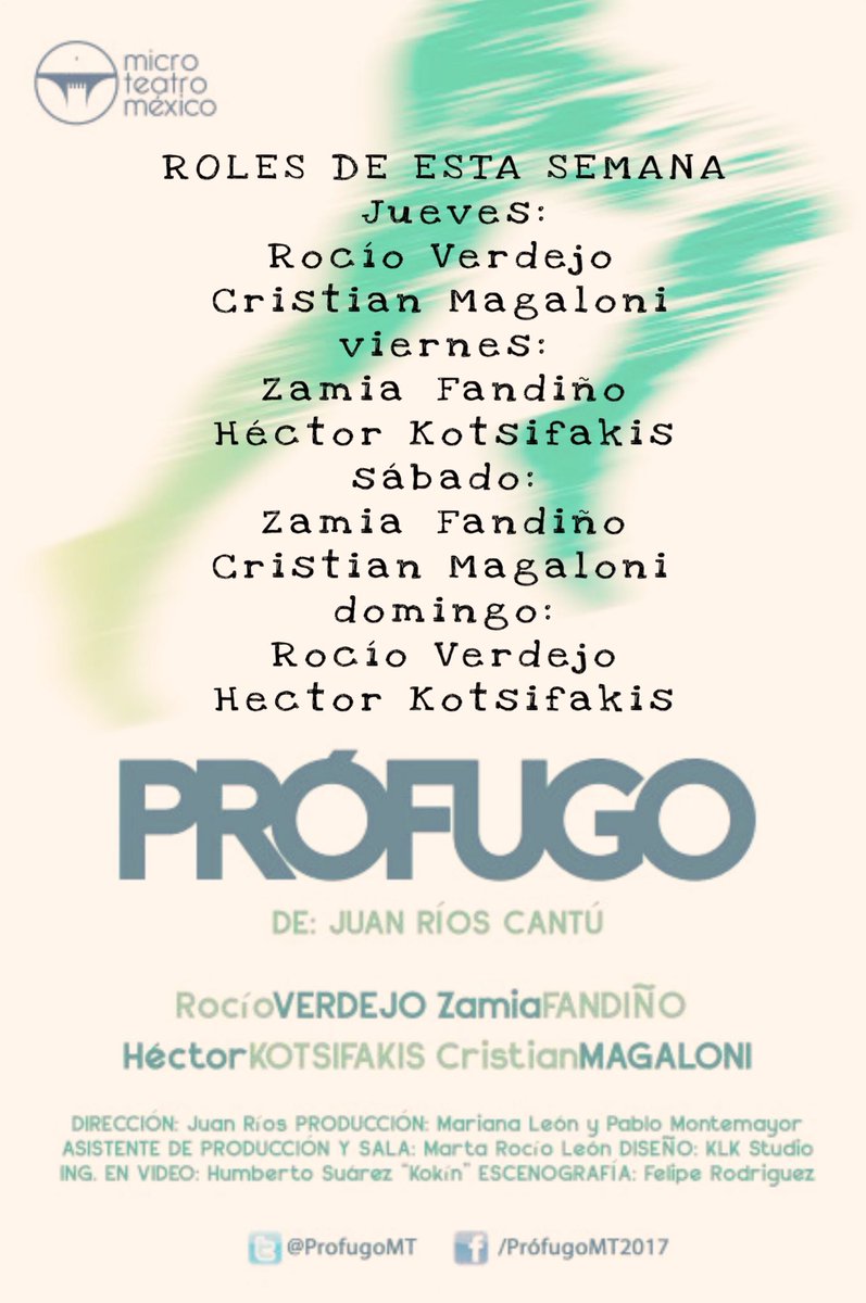 ProfugoMT's tweet photo. Los esperamos de jueves a domingo en #Prófugo2018 en @MicroTeatroMex Estos son los roles de esta semana. https://t.co/KoonXZCd9q