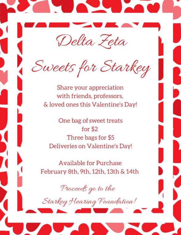 Stop by our table in the Roto from the 8th to the 14th to get your valentine a sweet treat!! All proceeds go to the Starkey Hearing Foundation!