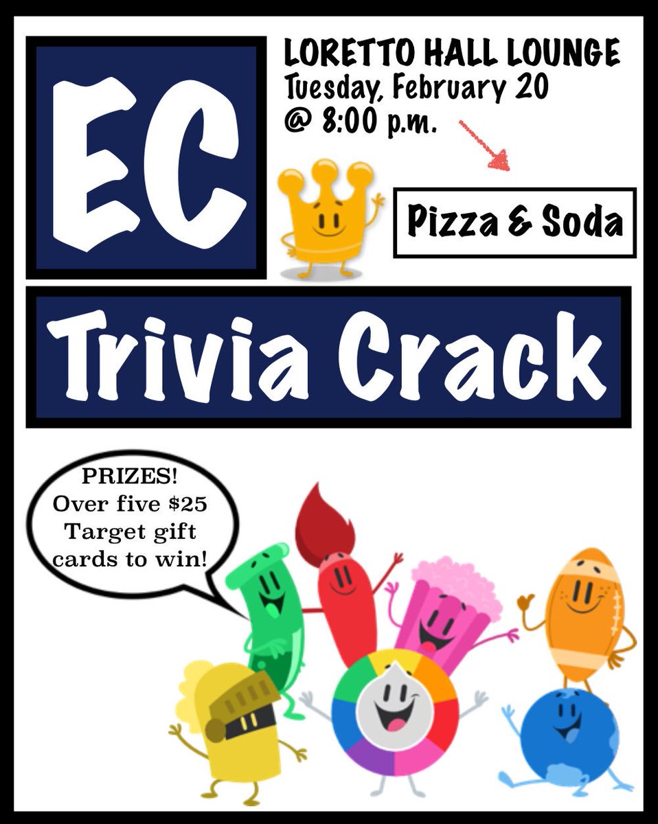 EC_2021's tweet photo. 🔊 REMEMBER TRIVIA CRACK? The class of 2021 officers will be hosting our first event this spring semester &amp; we want you there! Join us on Tuesday, FEB. 20 @ 8:00 p.m. in the Loretto Hall Lounge for a night of EC Trivia Crack, FREE PIZZA, &amp; the chance of winning GIFT CARDS! https://t.co/QUOcdi6Wys