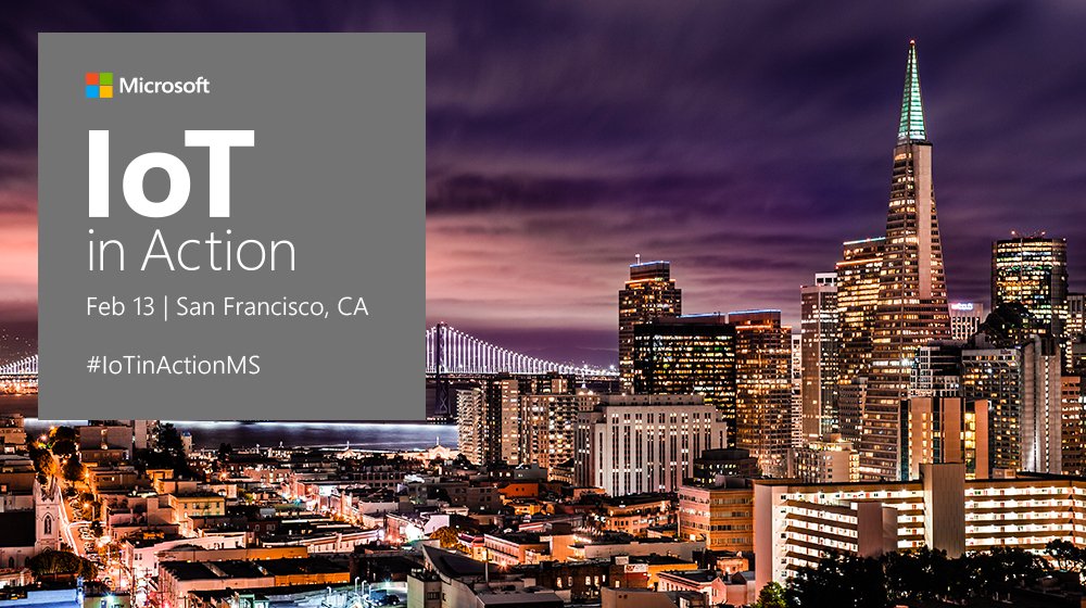 Join Microsoft and MSPartner to deploy profitable, scalable #IoT solutions at #IoTinAction San Francisco on 2/13: http://msft.social/nzHte8