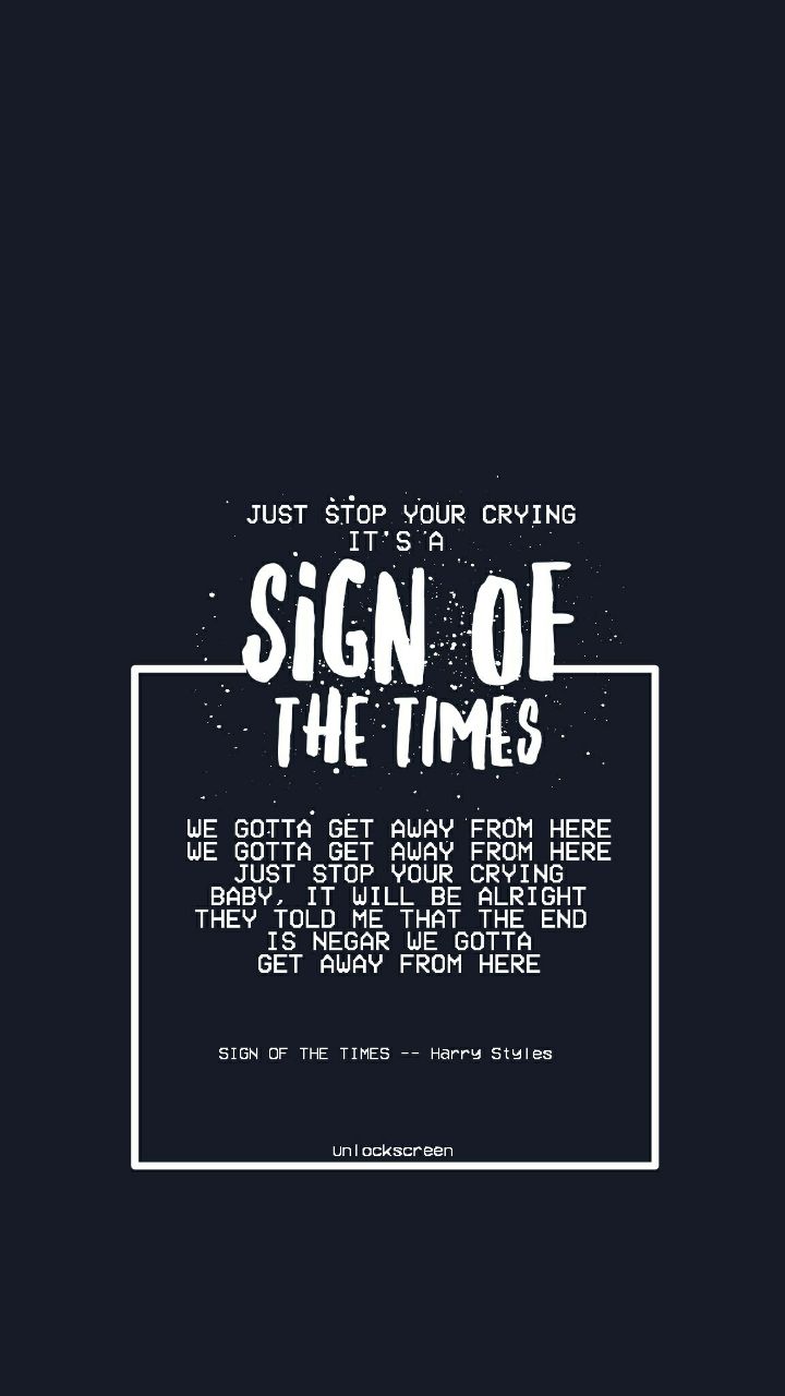 Lockscreen Sur Twitter Sign Of The Times Harry Styles Mv Lyrics Rt If You Save It Fav If You Liked Let Kat 15 Rts To Unlock The