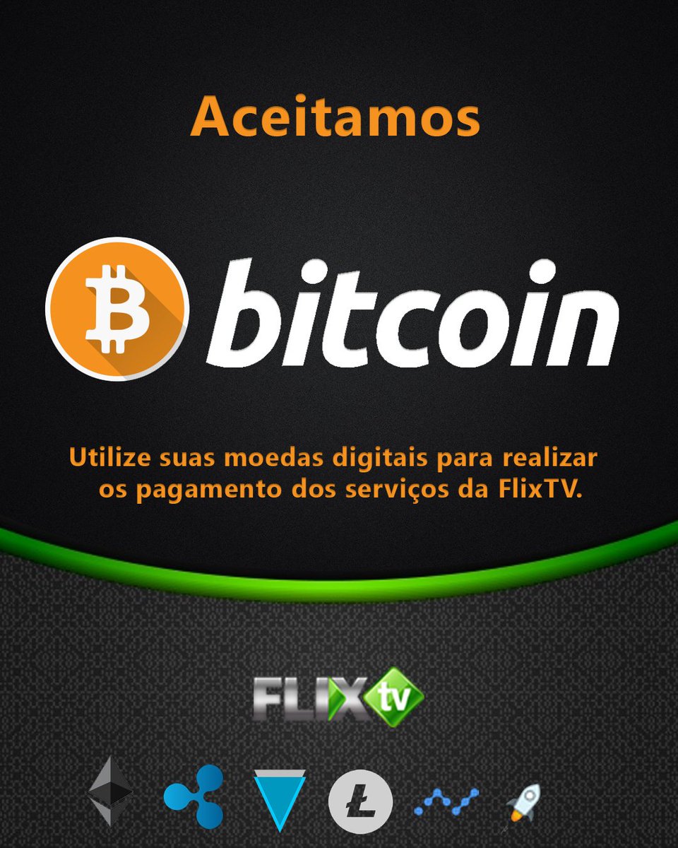 flixtvoficial's tweet photo. Aceitamos #bitcoin . Utilize suas moedas digitais para realizar pagamentos dos serviços da FlixTV. 

https://t.co/58mF82a5sr
$btc $eth $XVG $XRB $LTC $XRM https://t.co/oSHO5omf5D