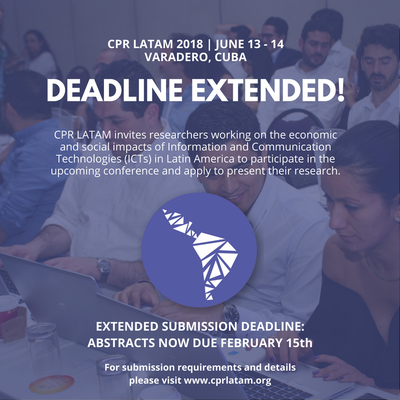 Deadline Extended for #CPRLATAM2018! RT <a href="/cprlatam/">CPR LATAM</a>: ANNOUNCEMENT: We've extended the submission deadline to February 15! Last chance to submit an abstract of your #ICT #ICT4D research for the 2018 conference cprlatam.org