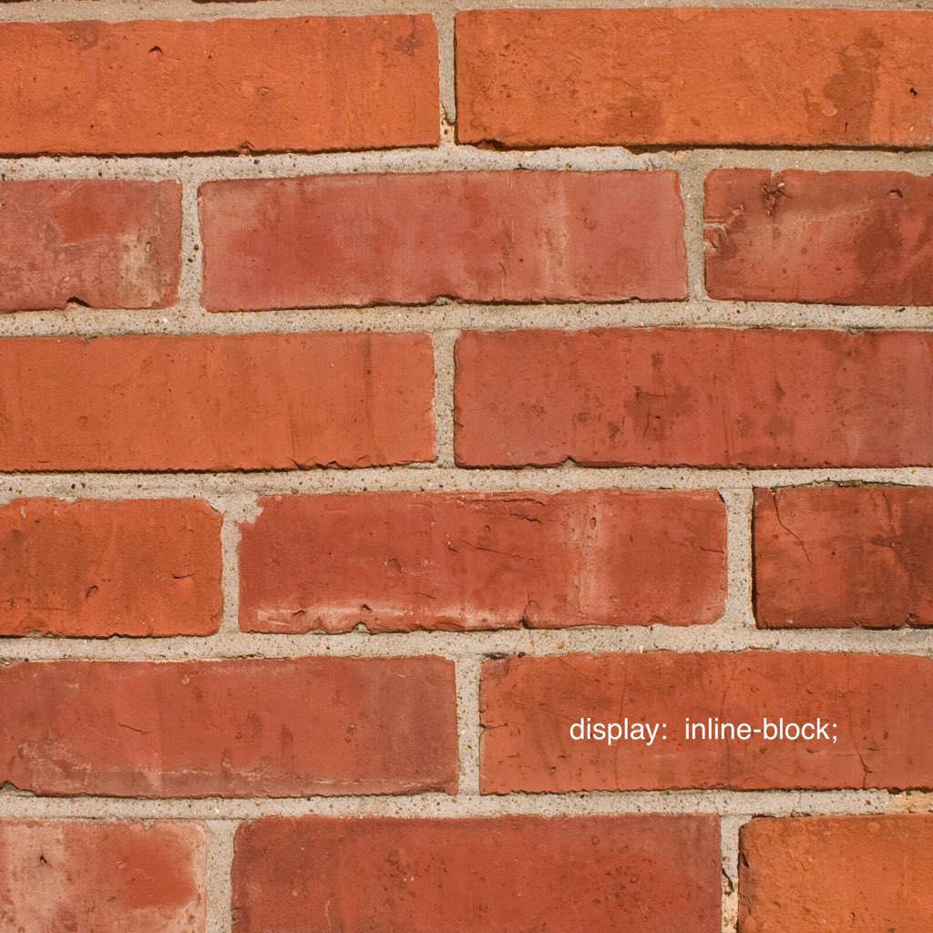 Backsteinmauer: 'display: inline-block;'