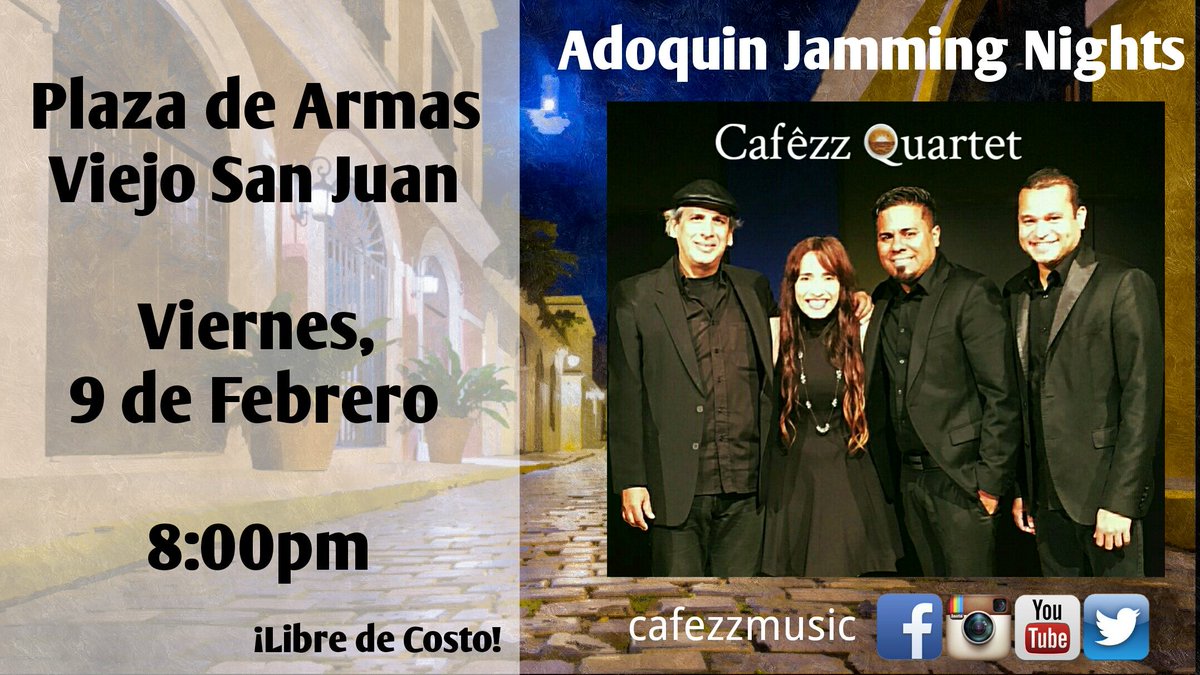 CafezzMusic's tweet photo. ¡Este viernes! Cafêzz @ Plaza de Armas 8pm ¡Libre de Costo! https://t.co/q9eILlVDDm #livemusic #latinjazz #puertorico #coffee #worldmusic https://t.co/oCqRZCykp7