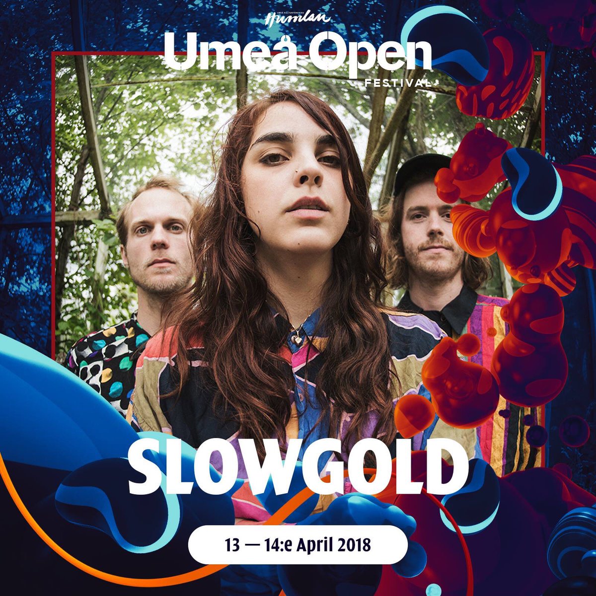 SLOWGOLD —> UMEÅ OPEN 2018