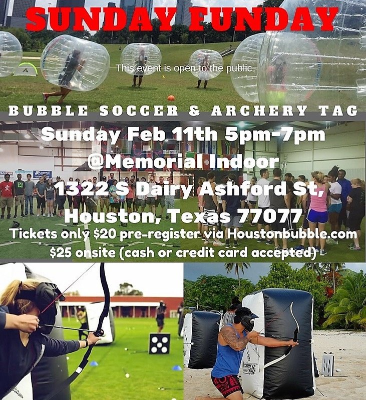 Houstonbubble's tweet photo. Bubble Soccer&Archery Tag 👀😍February 11th 5pm-7pm 😂 Tickets only $20 pre-register 🤑 @memorial_indoor #BubbleSoccer #ArcheryTag #HoustonBubble.com #Fun #knockerball #bubbleball #getinthebubble #fitnessmotivation #fitlife #sundayfunday #alternativeworkouts #alternativesports https://t.co/dC1AT1h7CN