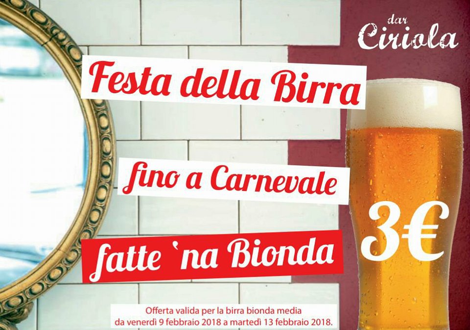 DarDarciriola's tweet photo. FESTA DELLA BIRRA

Fino a Carnevale dar Ciriola fatte 'na bionda a 3 €!

Da Venerdì 9 a Martedì 13 Febbraio #birra bionda alla spina a 3 € tutto il giorno 🍻🍺 https://t.co/CWYoPqa40p