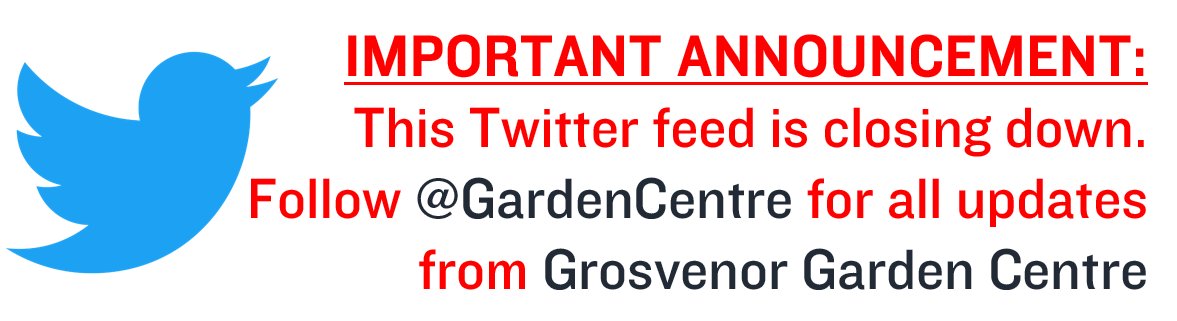 We are moving to our new parent company Twitter feed.  Please follow <a href="/GardenCentre/">Blue Diamond Garden Centres</a> for all news and updates from Grosvenor Garden Centre.  
This Twitter feed will deactivate on 28th February 2018