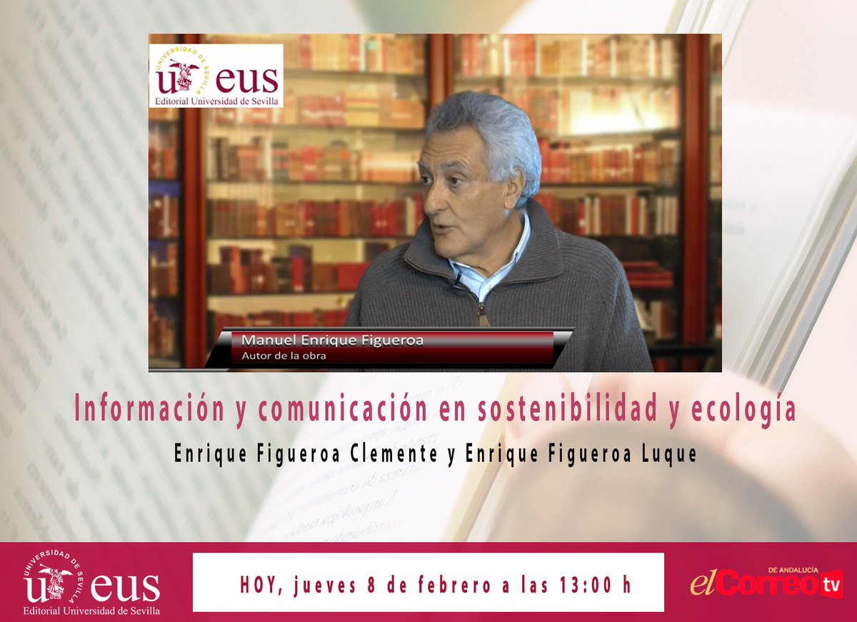 Hoy a las 13:00 se emite en @TvElCorreo el programa Universitas con la entrevista a Enrique Figueroa por su libro "Información y comunicación en sostenibilidad y ecología" ¡No te lo pierdas! 🖥
goo.gl/HH2KMo