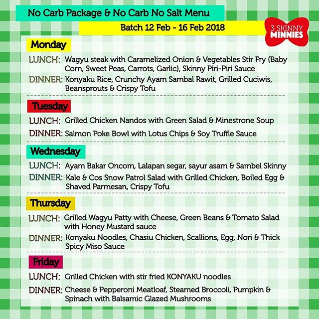This menu is for batch 12th of February for No Carbs Package &amp; No Carbs No Salt Package 🤗
•••
Join our catering and share your experience with us! #3SkinnyMinnies