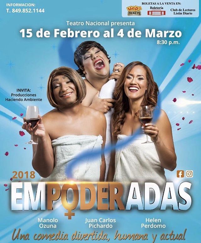 ValePorTresRD's tweet photo. Nuestro querido @manoloozuna junto a @jcpichardo01 y #HelenPerdomo presentaran desde el 15 de Febrero en la Sala Ravelo la obra “EMPODERADAS” información y boletas en la boletería del Teatro Nacional, no te la pierdas! https://t.co/HHkasgsLra https://t.co/eDRGX6ihAW
