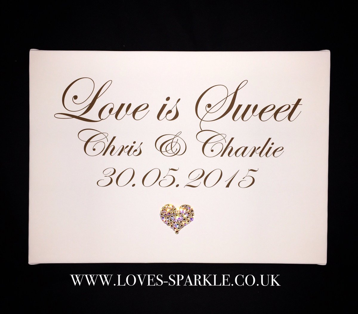 💛 L O V E is S W E E T 💛
Canvas, You choose: 
Colour font + background, wording, crystal heart ✨
Shop here: Loves-Sparkle.co.uk