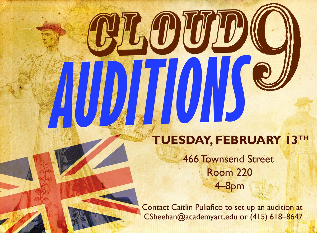 AcademyUACT's tweet photo. Hey Actors! Come and audition our Mid-Semester play "Cloud 9" by Caryl Churchill. Auditions will be on Tuesday, February 13th from 4-8pm in Room 220 at 466 Townsend. To sign up, please contact Caitlin Puliafico at CSheehan@academyart.edu or (415) 618-8647. Good luck! https://t.co/ix3oQGjPq3