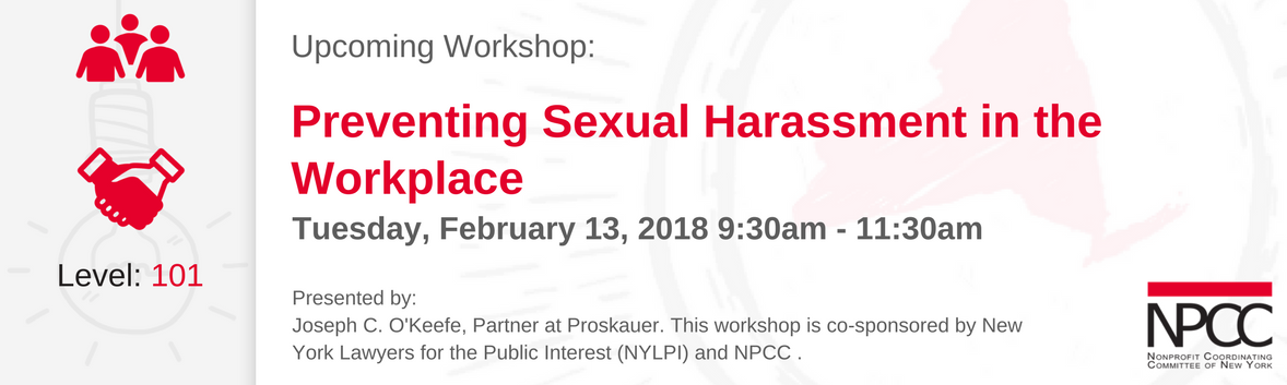 NonprofitNY's tweet photo. Hold your seat for the next #NPCCWorkshop!
Train your employees to identify inappropriate workplace behavior and establish a safe and respectful work setting for all. Join us TUES, FEB 13 >>> https://t.co/dvo3btoWDP https://t.co/rTwPa6anLU