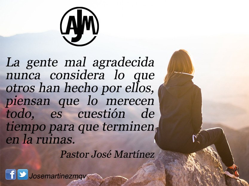 Más Que Vencedores on Twitter: "La gente MAL agradecida nunca considera