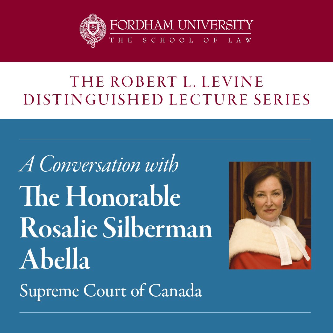 FordhamLawNYC's tweet photo. #LevineLecture: Join us for a conversation w/ The Honorable Rosalie Silberman Abella, a distinguished jurist whose career is marked by a commitment to protecting human rights & upholding values of equity+equality.
22 Feb, 5:30 – 7 pm
Register by 19 Feb: https://t.co/qL9Oun6CAv https://t.co/ocr6RmbbIB