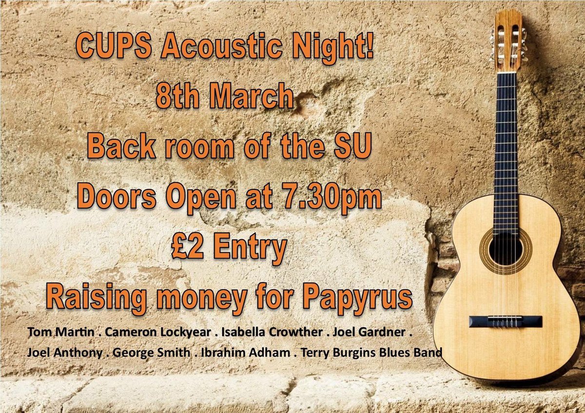 CUPS next event! 8th of March, put it in your diaries! ✌🏻
The acoustic night is always a great time with a great atmosphere! Raising money for Papyrus and enjoying some great music! 🎤✨