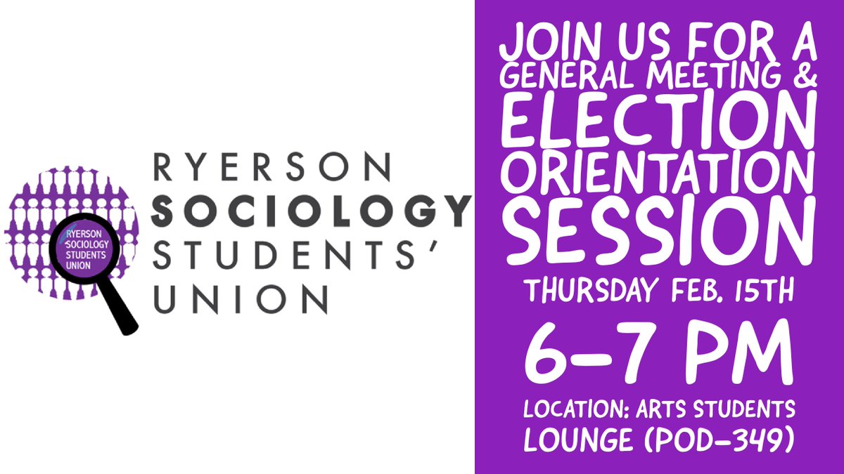 SOCIOLOGY STUDENTS-- Attend our general meeting &amp; election orientation session on THURS FEB 15TH 6-7PM in POD-349 (Arts Lounge) to learn more about the roles you can take as a member of the Sociology Students' Union. Food will be available!