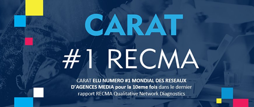 CaratFrance's tweet image. Carat a été classé pour la 10ème fois (et 6ème fois consécutive) numéro #1 mondial des Réseaux d’Agences Média par le RECMA dans son dernier rapport Qualitative Network Diagnostics #proud