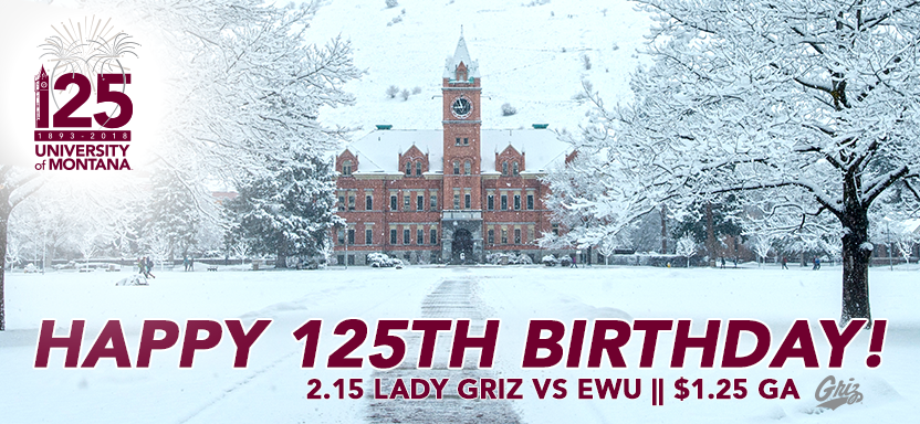 UMGRIZZLIES's tweet photo. SAVE THE DATE: One week from today we'll be celebrating 125 years at @umontana at the @MontanaGrizWBB game. We'll have birthday cake and general admission tickets will be $1.25! #HappyBirthdayUM #GoGriz #FightUniteWin https://t.co/TCAP5jUkMq