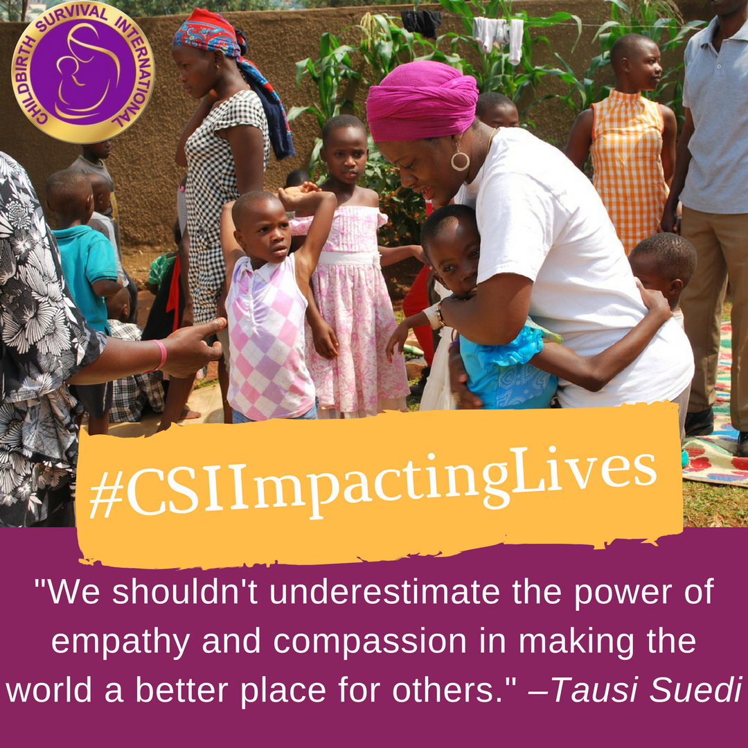 ChildbirthSI's tweet photo. "We shouldn't underestimate the power of #empathy #compassion in making the world a better place for others" ~@TausiSuedi. #SmallKindnesses #SpreadHope #SpreadLove #CSIImpactingLives #CSI2017 #CSIUganda https://t.co/xcF7EEymbs