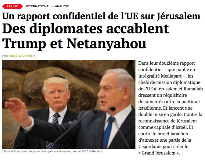 Sur @mediapart, <a href="/ReneBackmann/">René Backmann</a> révèle un rapport confidentiel des chefs de mission diplomatique de l'Union européenne à Jérusalem et à Ramallah. C'est un véritable réquisitoire contre la politique israélienne et nous le publions en intégralité. mediapart.fr/journal/intern…