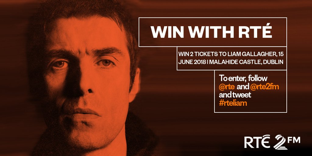rte's tweet photo. Win 2 tickets to @liamgallagher on the 15th June, 2018 at Malahide Castle, Dublin. To enter, follow @rte & @RTE2fm and tweet #rteliam https://t.co/G0pP15QzYy