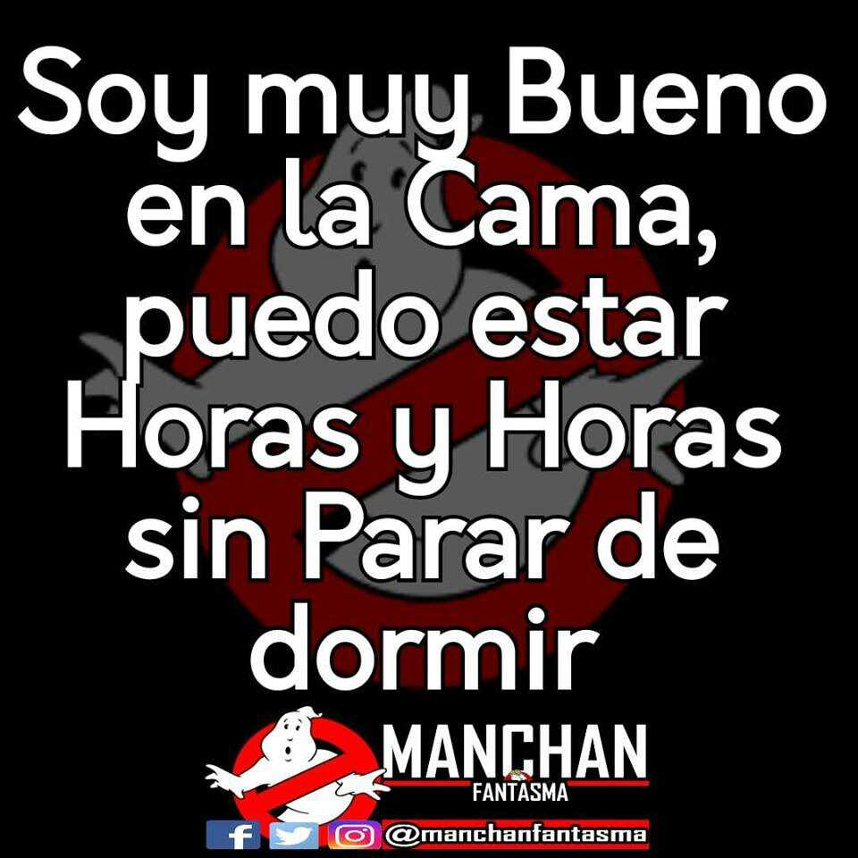 Manchanfantasma On Twitter SOY MUY BUENO EN LA CAMA