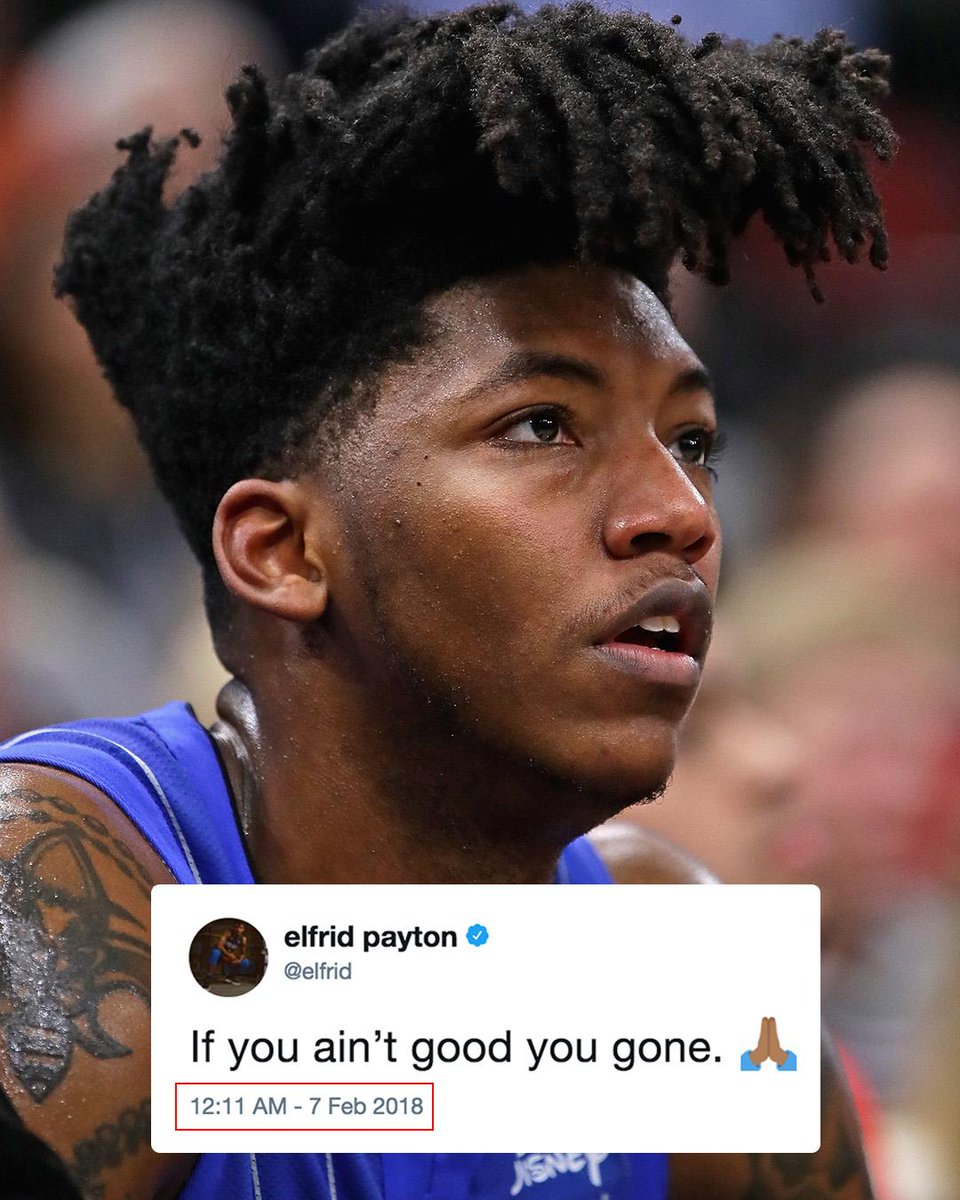 Nba On Espn On Twitter Elfrid Payton Tweeted This About 36 Hours Before He Was Traded For A 2nd Round Pick